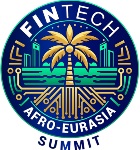 FinTech Afro-Eurasia Summit 2026