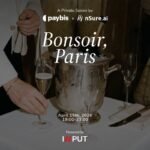 Bonsoir, Paris- A Private Soiree by Paybis & Nsure