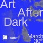 Art After Dark: TezDev