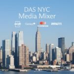 DAS NYC Media Mixer