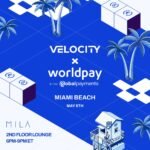 Money in Motion Lounge: Cocktails with Worldpay & Velocity
