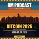 GM Podcast @ BTC