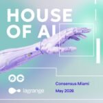 House of AI (by Lagrange & 0G) – Consensus Miami