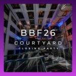 BBF26 Courtyard Closing Party